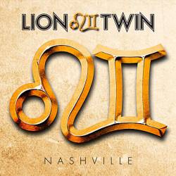 Lion Twin : Nashville